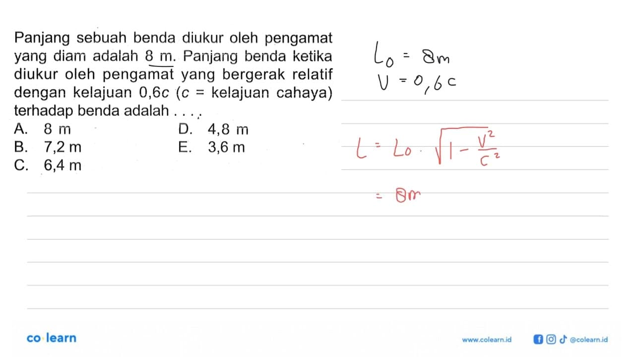 Panjang sebuah benda diukur oleh pengamat yang diam adalah