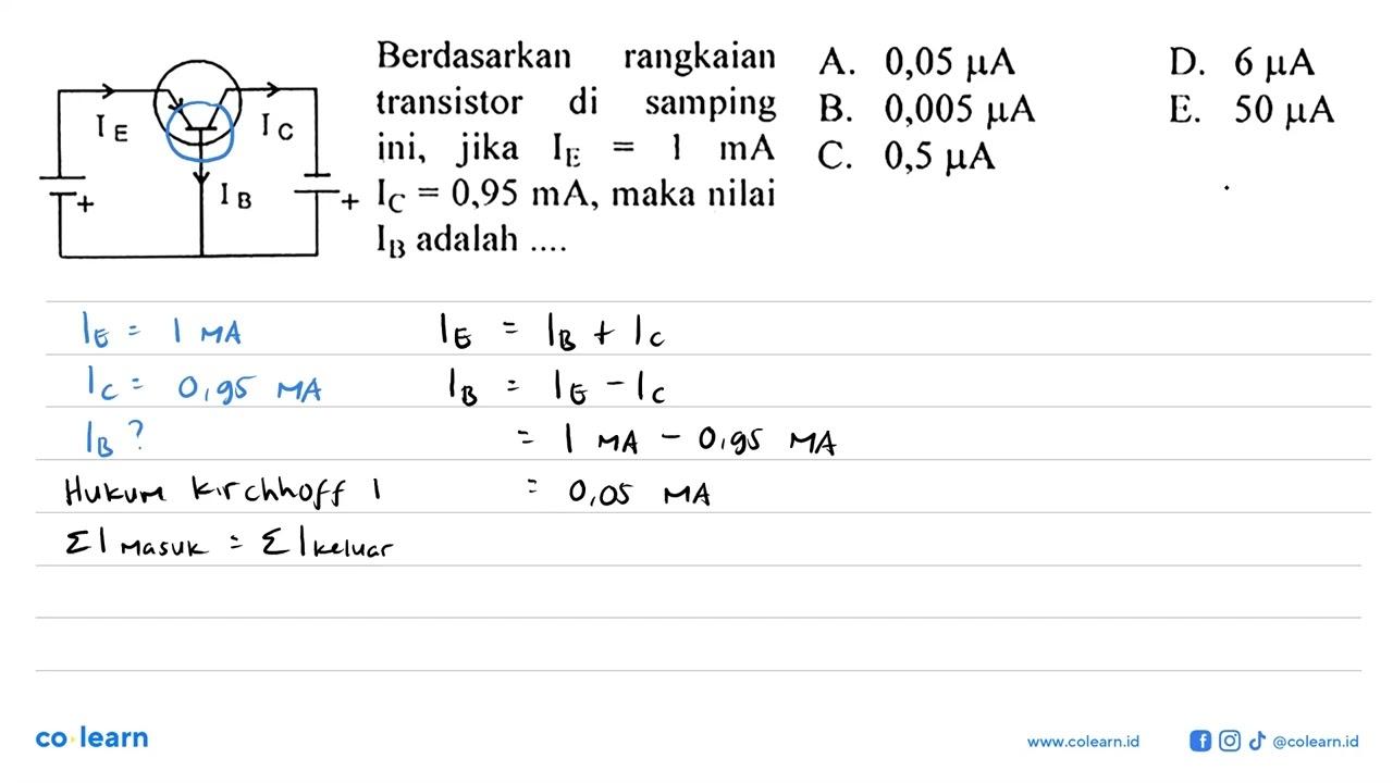 Berdasarkan rangkaian transistor di samping ini, jika IE =