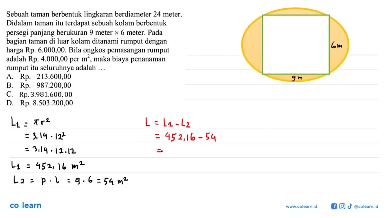 Sebuah taman berbentuk lingkaran berdiameter 24 meter.