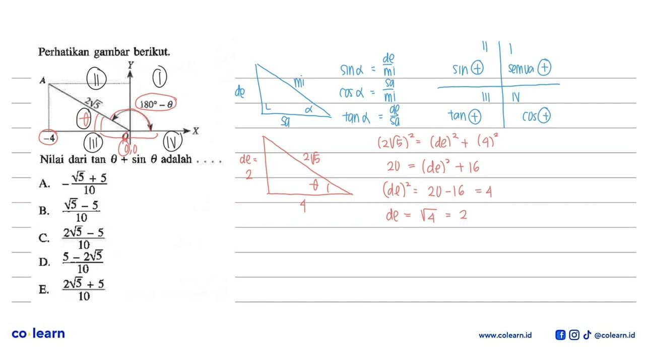 Perhatikan gambar berikut. 180 - theta, 2 akar(5). Nilai