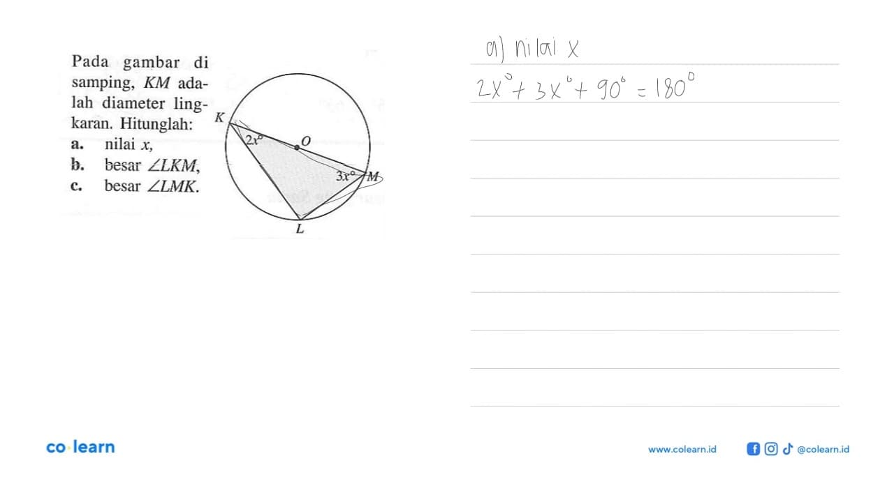 Pada gambar di samping, KM adalah diameter lingkaran.