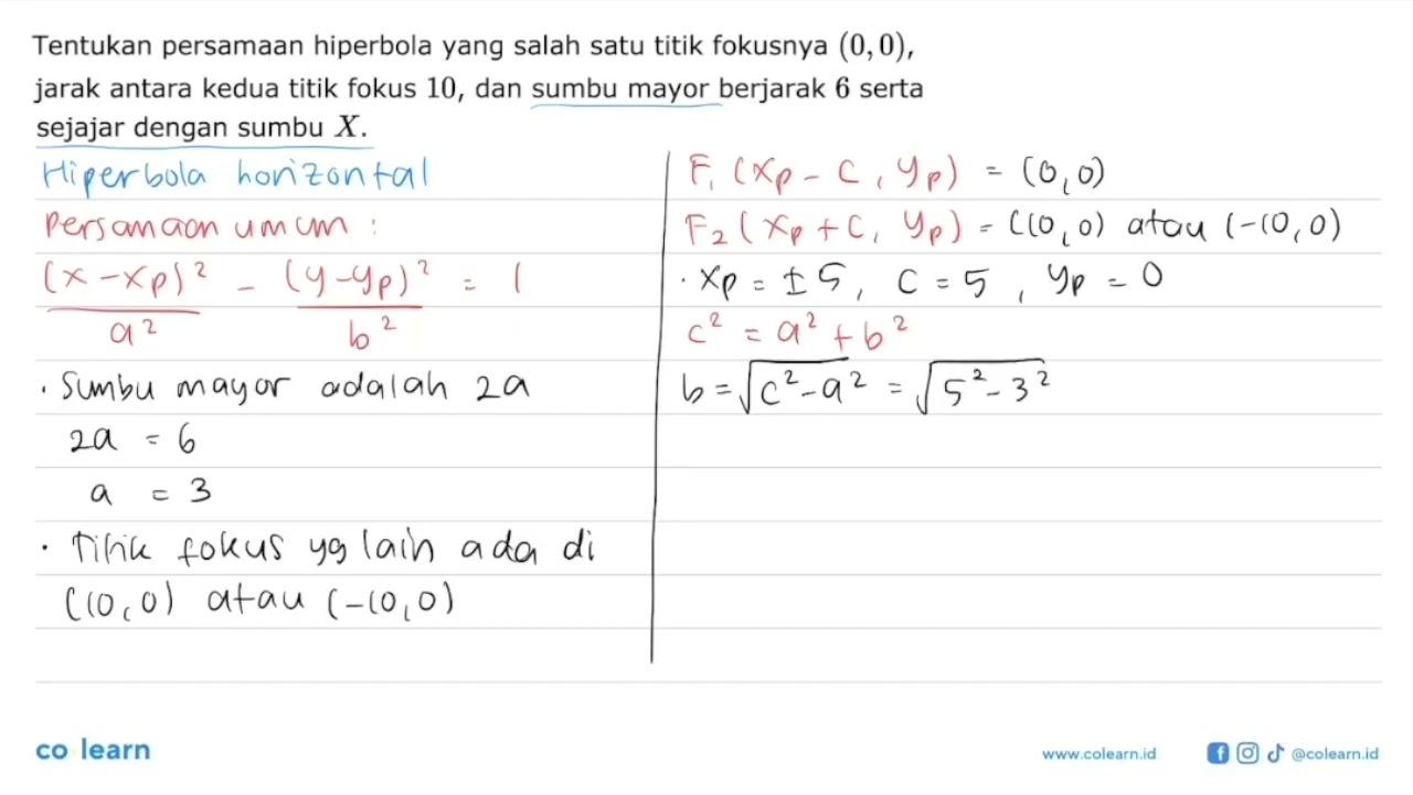 Tentukan persamaan hiperbola yang salah satu titik fokusnya