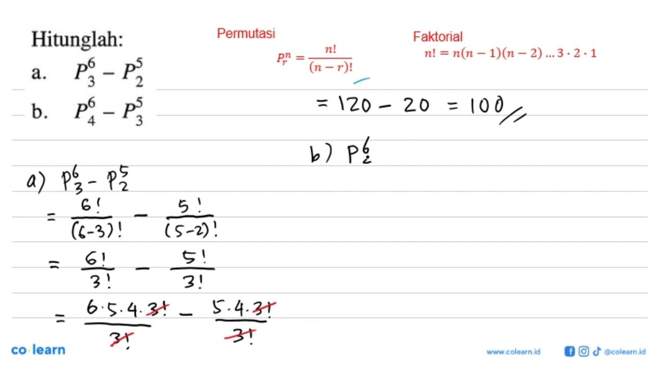 Hitunglah: a. 6 P 3-5 P 2 b. 6 P 4-5 P 3