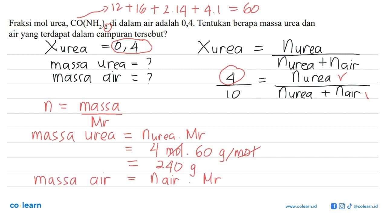 Fraksi mol urea, CO(NH2)2 di dalam air adalah 0,4. Tentukan