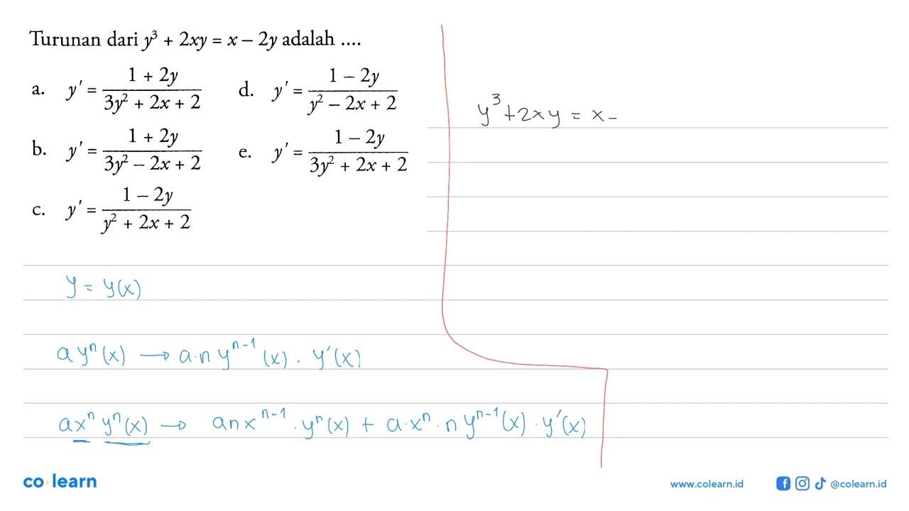 Turunan dari y^3+2xy=x-2y adalah ....