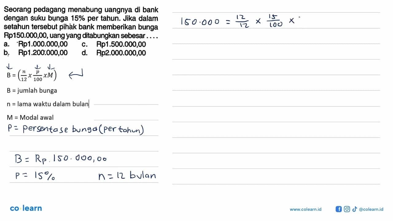 Seorang pedagang menabung uangnya di bank dengan suku bunga