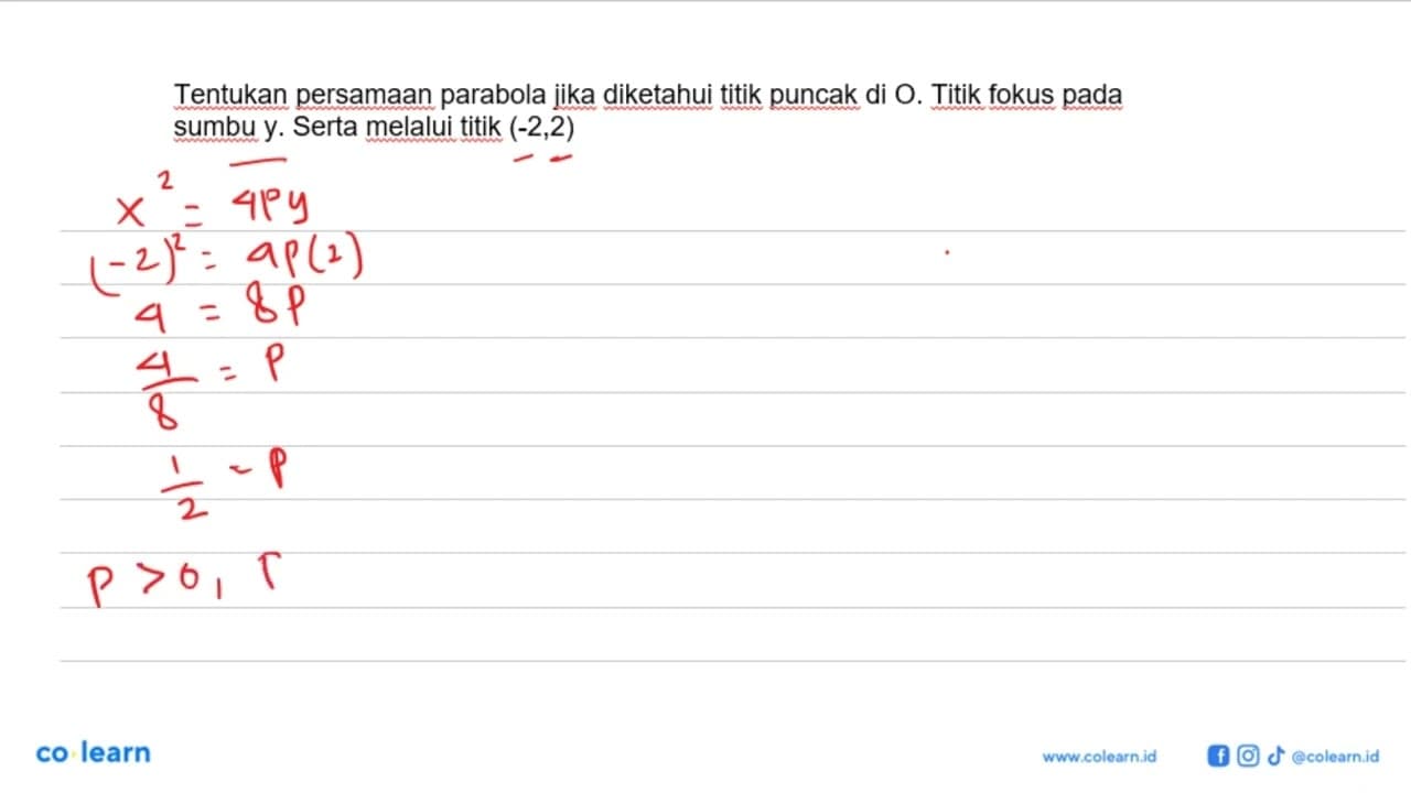 Tentukan persamaan parabola, jika diketahui puncak di O,