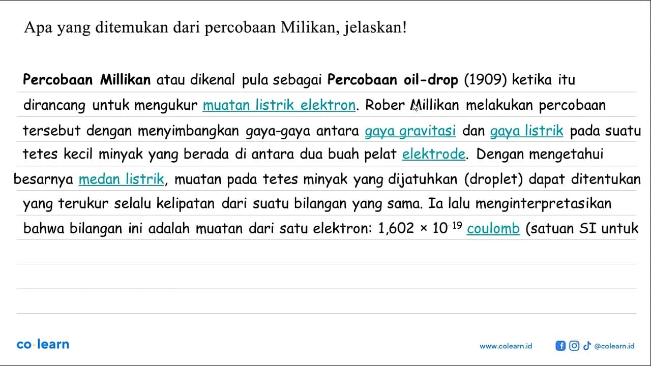 Apa yang ditemukan dari percobaan Milikan, jelaskan!