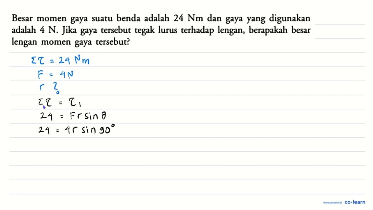 Besar momen gaya suatu benda adalah 24 Nm dan gaya yang