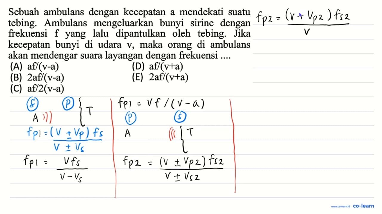 Sebuah ambulans dengan kecepatan a mendekati suatu tebing.