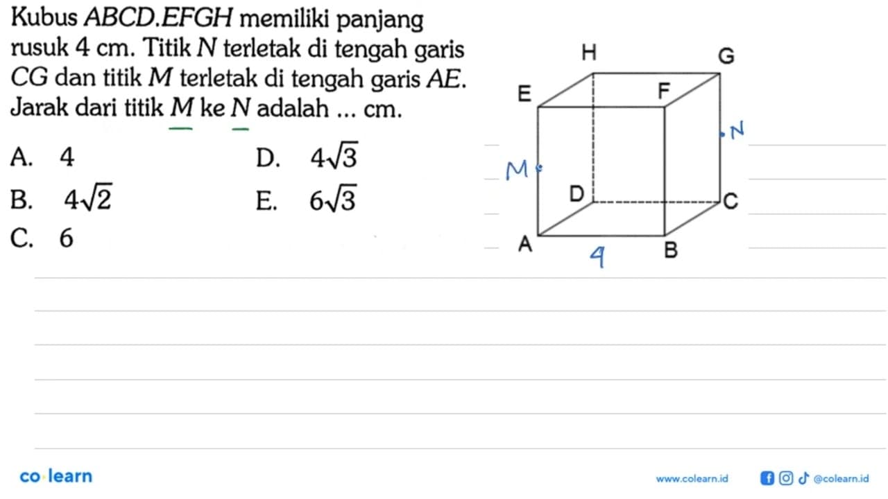 Kubus ABCD.EFGH memiliki panjang rusuk 4 cm. Titik N