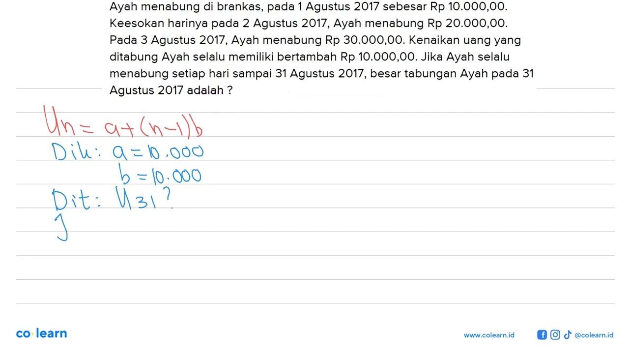 Ayah menabung di brankas, pada 1 Agustus 2017 sebesar Rp