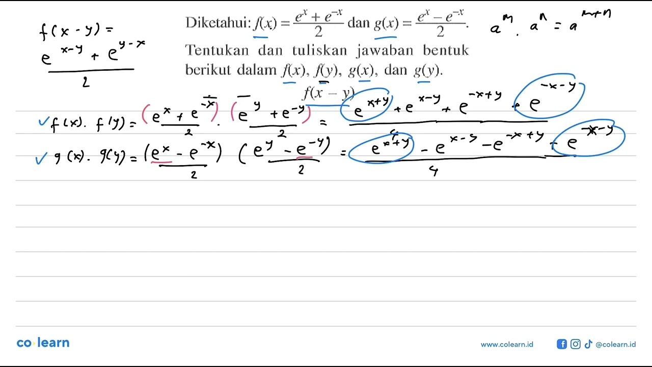 Diketahui: f(x)=(e^x+e^-x)/2 dan g(x)=(e^x-e^-x)/2.