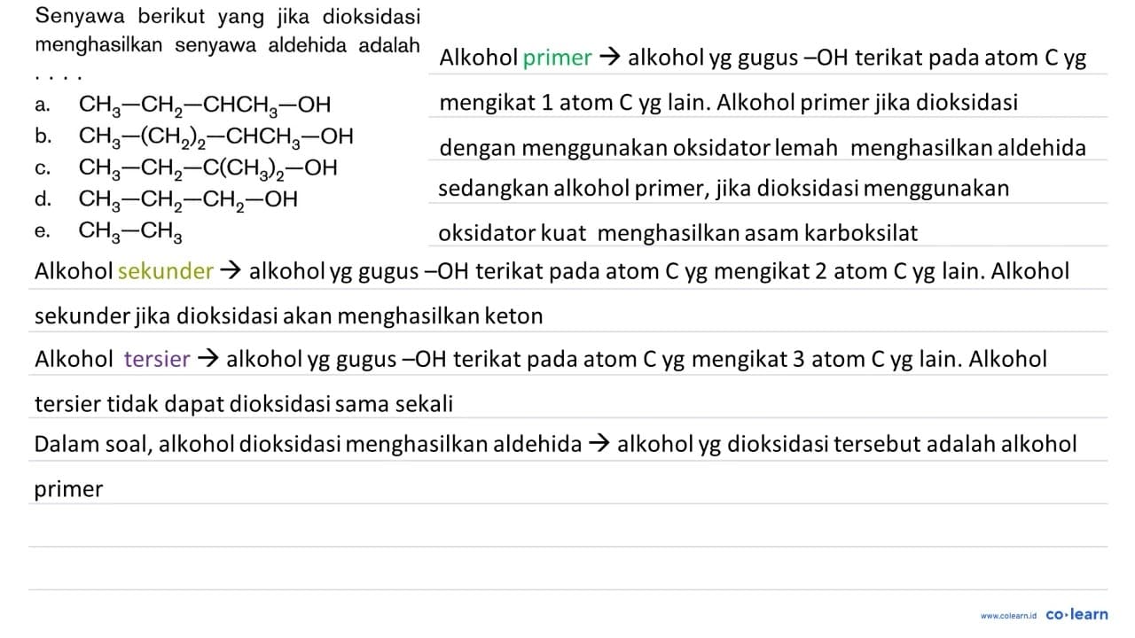 Senyawa berikut yang jika dioksidasi menghasilkan senyawa