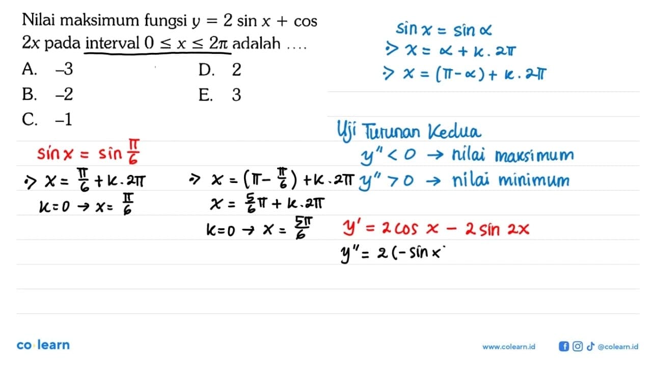 Nilai maksimum fungsi y=2 sin x + cos 2x pada interval
