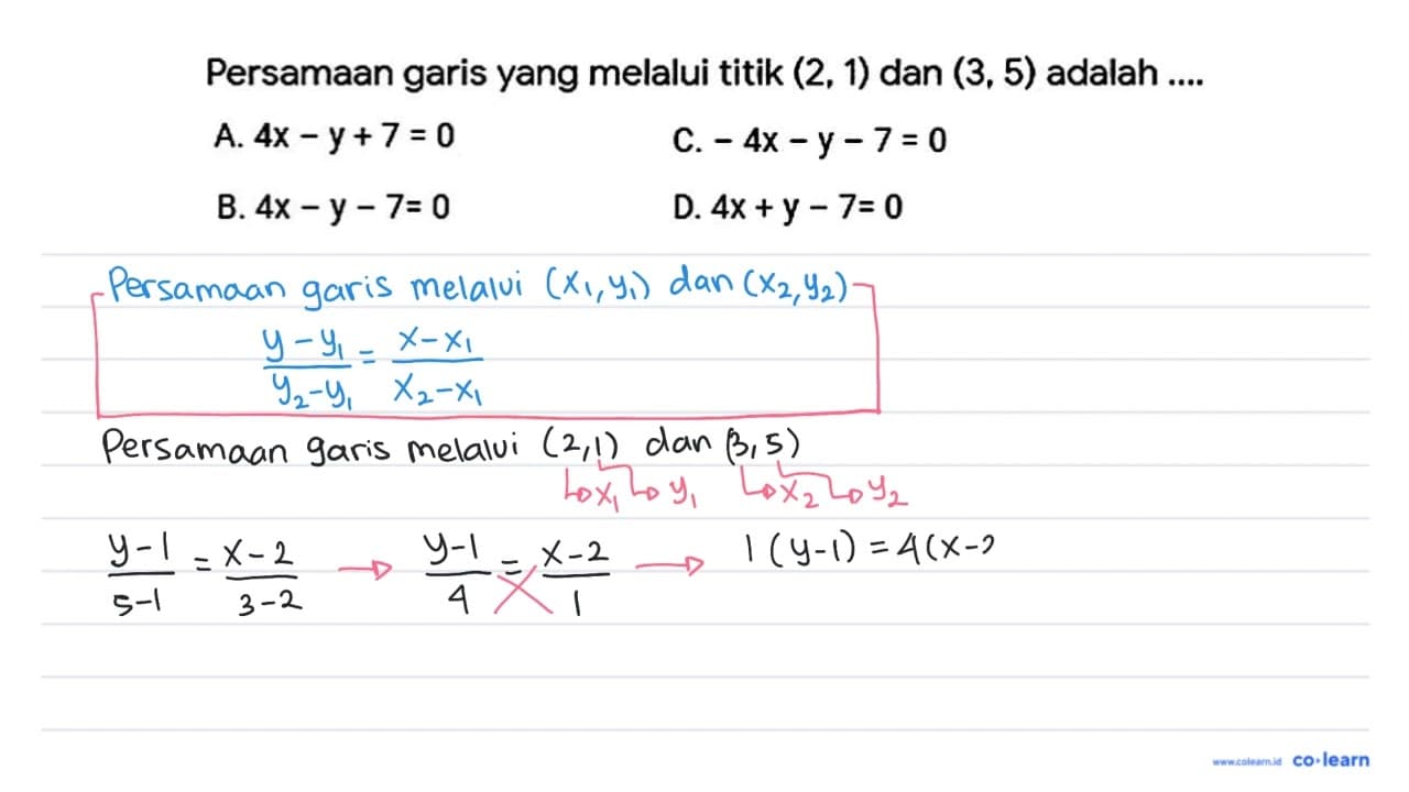 Persamaan garis yang melalui titik (2,1) dan (3,5)