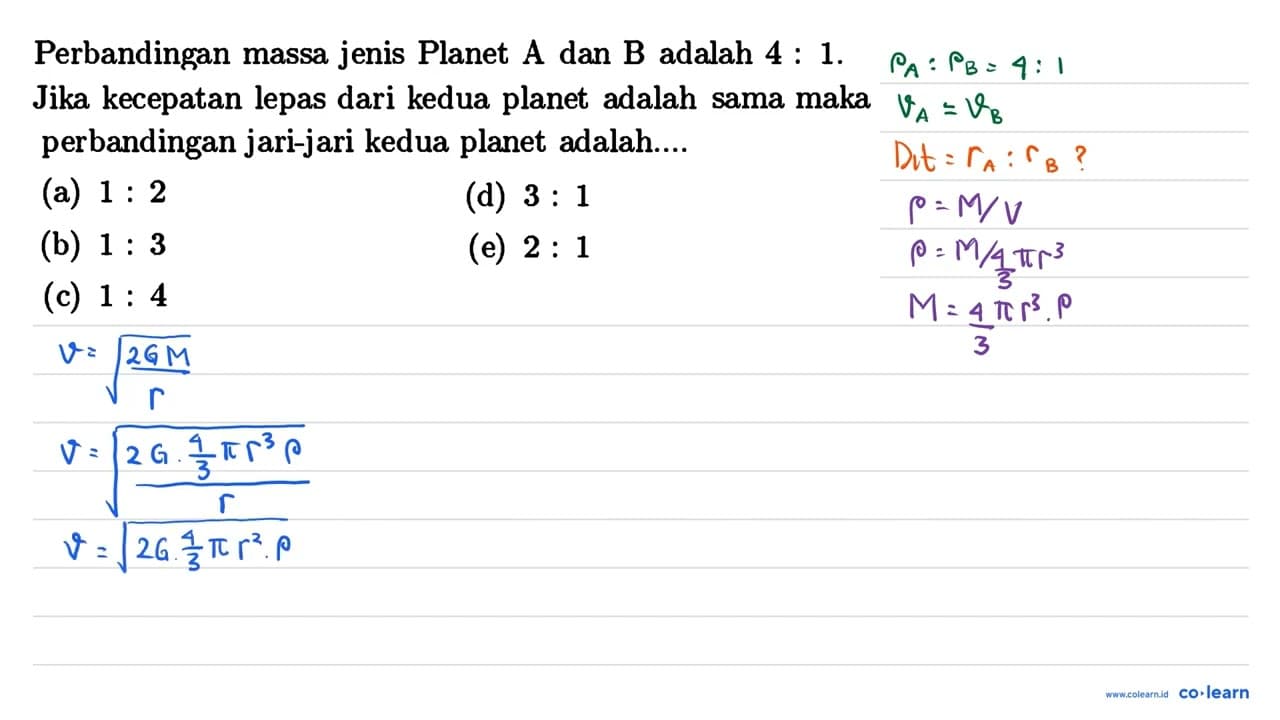 Perbandingan massa jenis Planet A dan B adalah 4: 1 . Jika