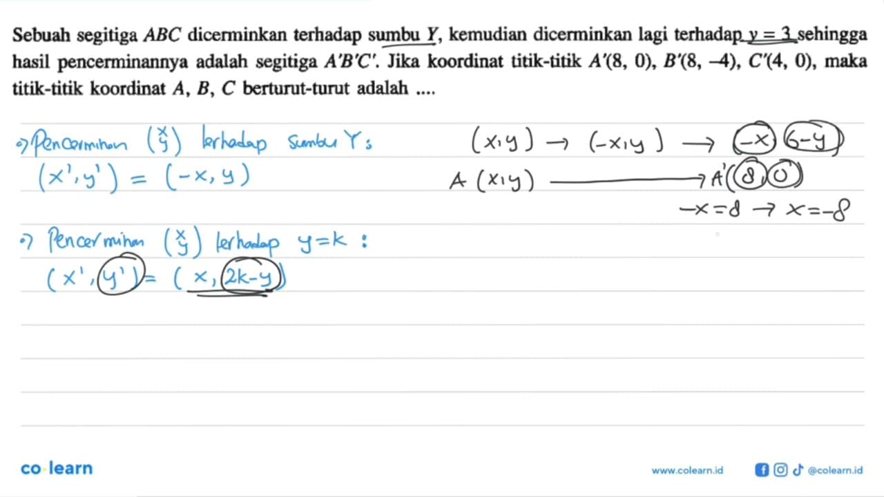 Sebuah segitiga ABC dicerminkan terhadap sumbu Y, kemudian