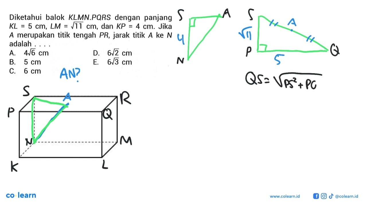 Diketahui balok KLMN.PQRS dengan panjang KL=5 cm,