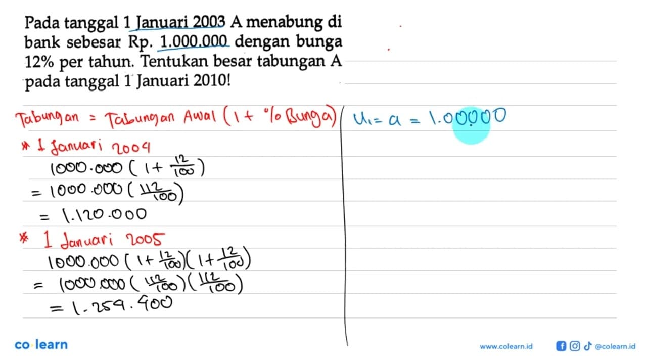 Pada tanggal 1 Januari 2003 A menabung di bank sebesar Rp: