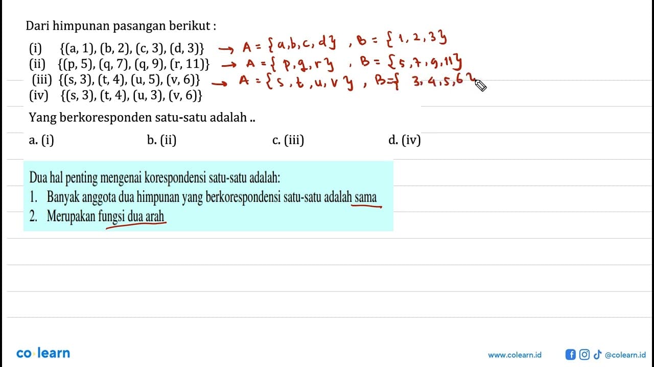 Dari himpunan pasangan berikut : (i) {(a, 1), (b, 2), (c,