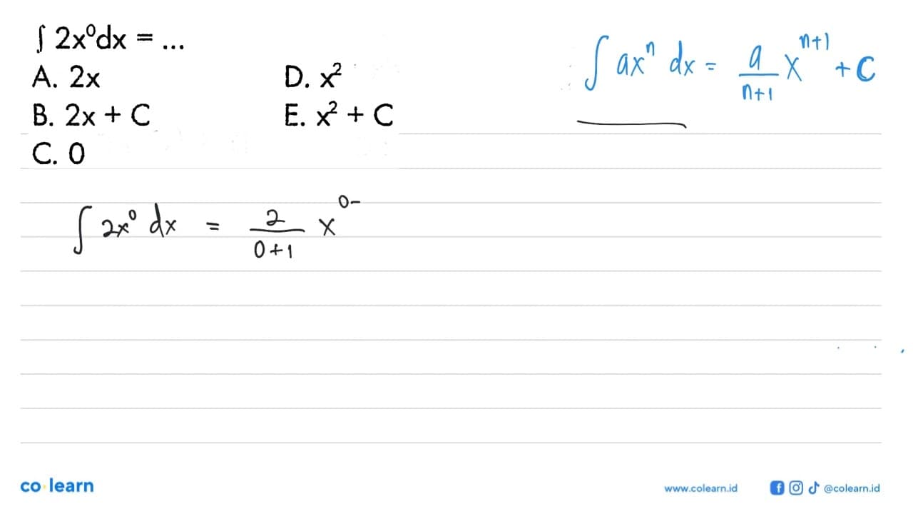 integral 2x^0 dx=...