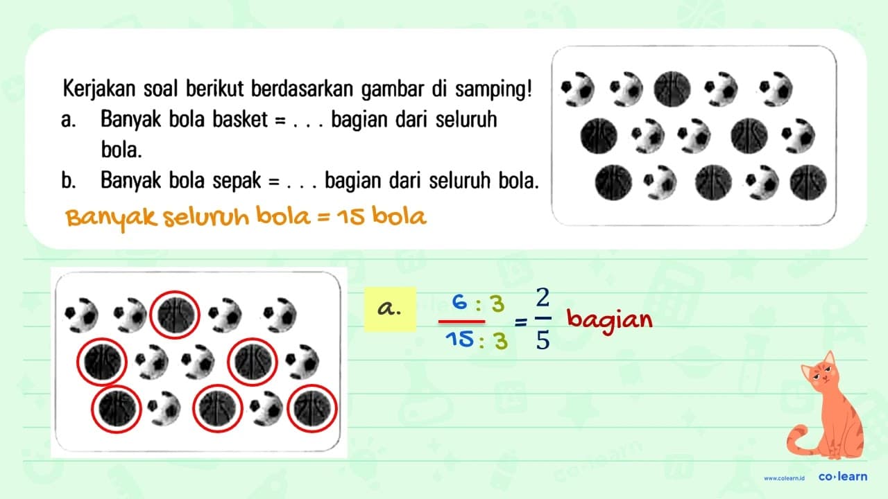 Kerjakan soal berikut berdasarkan gambar di samping! a.