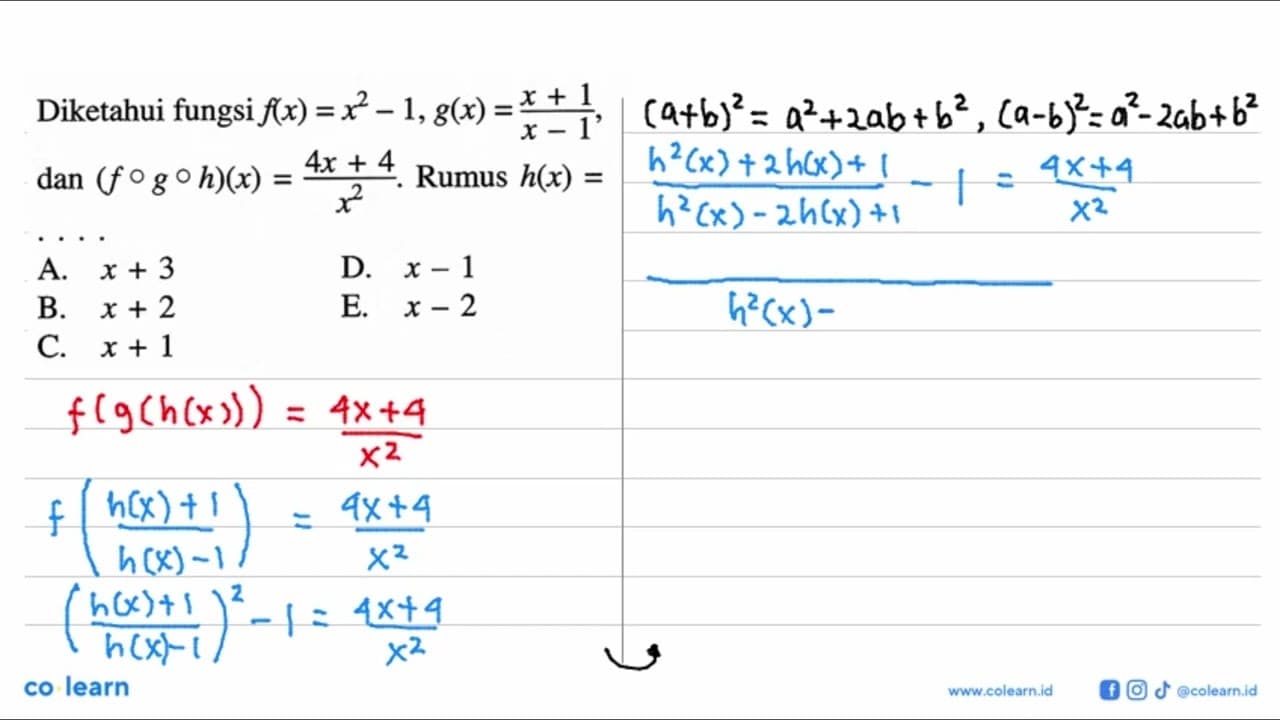 Diketahui fungsi f(x)=x^2-1, g(x)=(x+1)/(x-1), dan