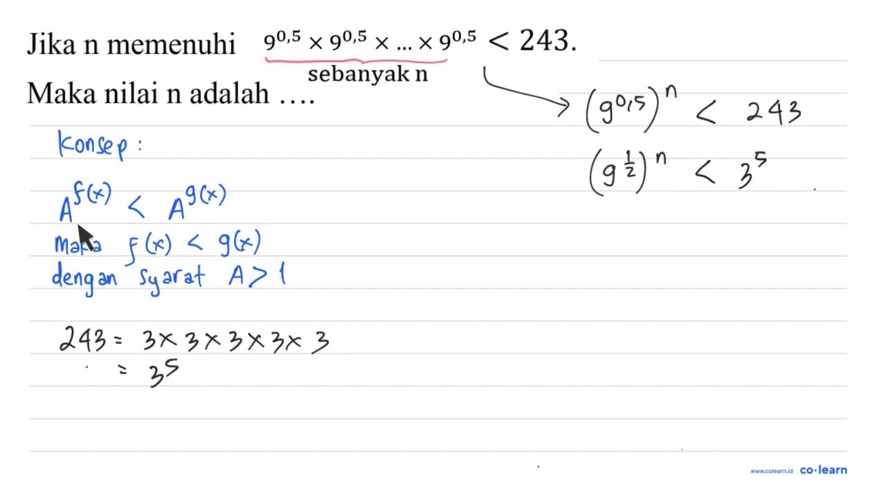 Jika n memenuhi (9^(0,5) x 9^(0,5) x ... x 9^(0,5))/( {