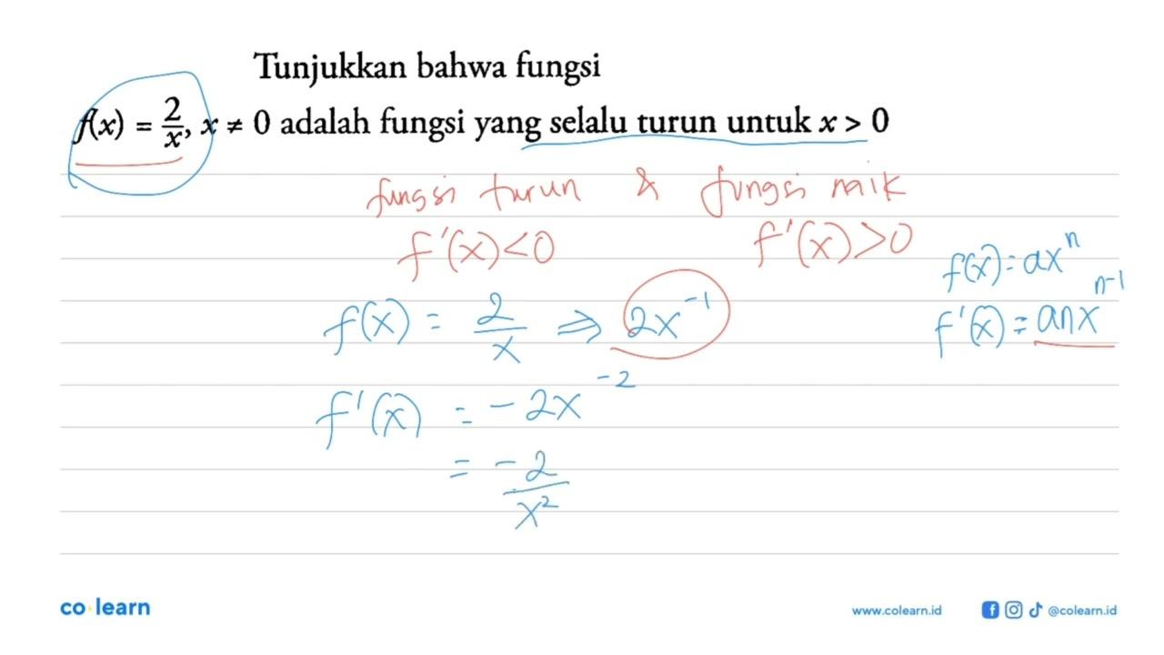 Tunjukkan bahwa fungsi f(x)=2/x, x=/=0 adalah fungsi yang