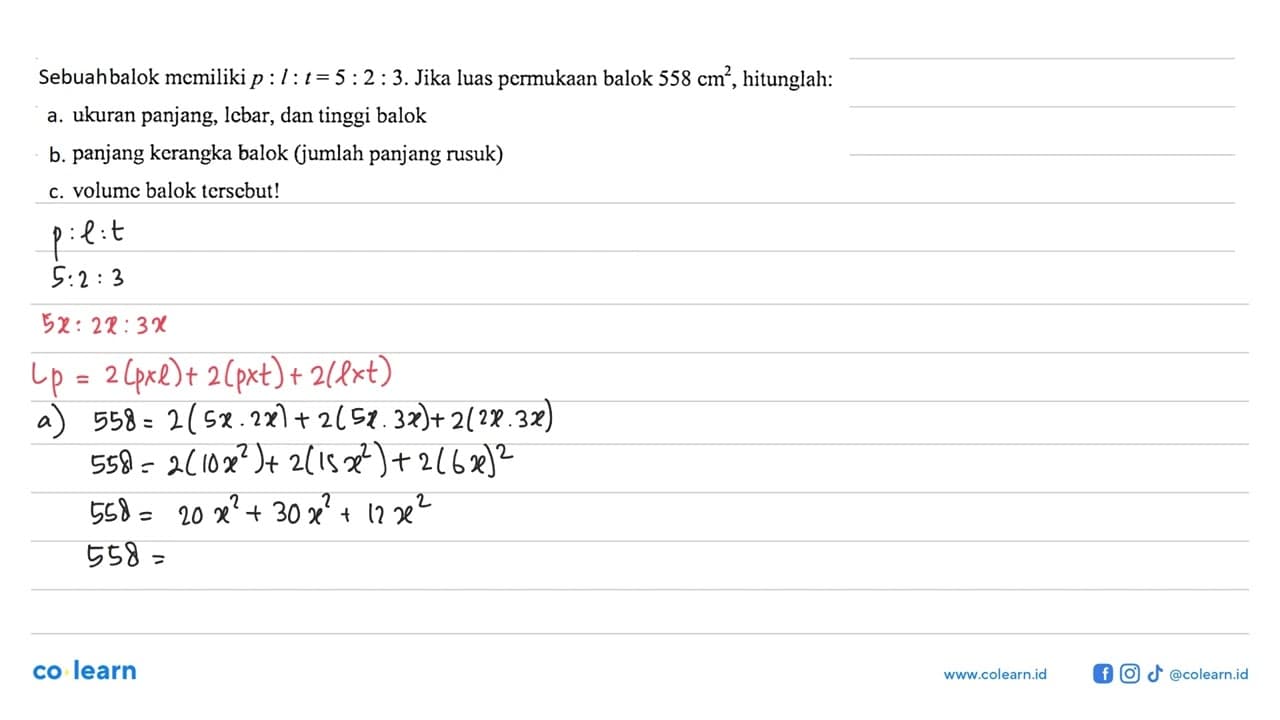 Sebuahbalok memiliki p:l:t=5:2:3. Jika luas permukaan balok