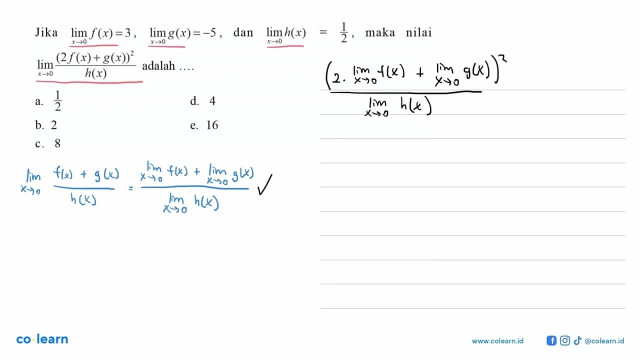 Jika lim x->0 f(x)=3, lim x->0 g(x)=-5, dan lim x->0