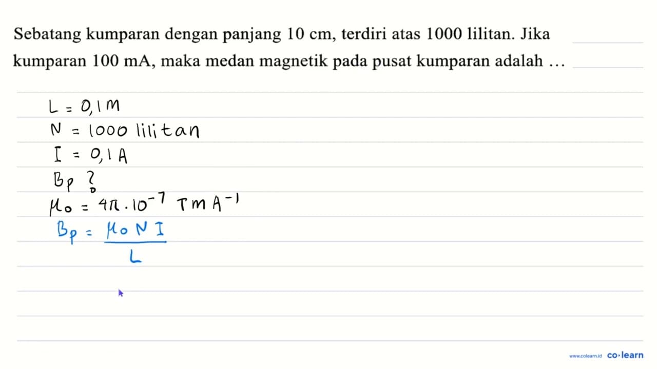 Sebatang kumparan dengan panjang 10 cm , terdiri atas 1000