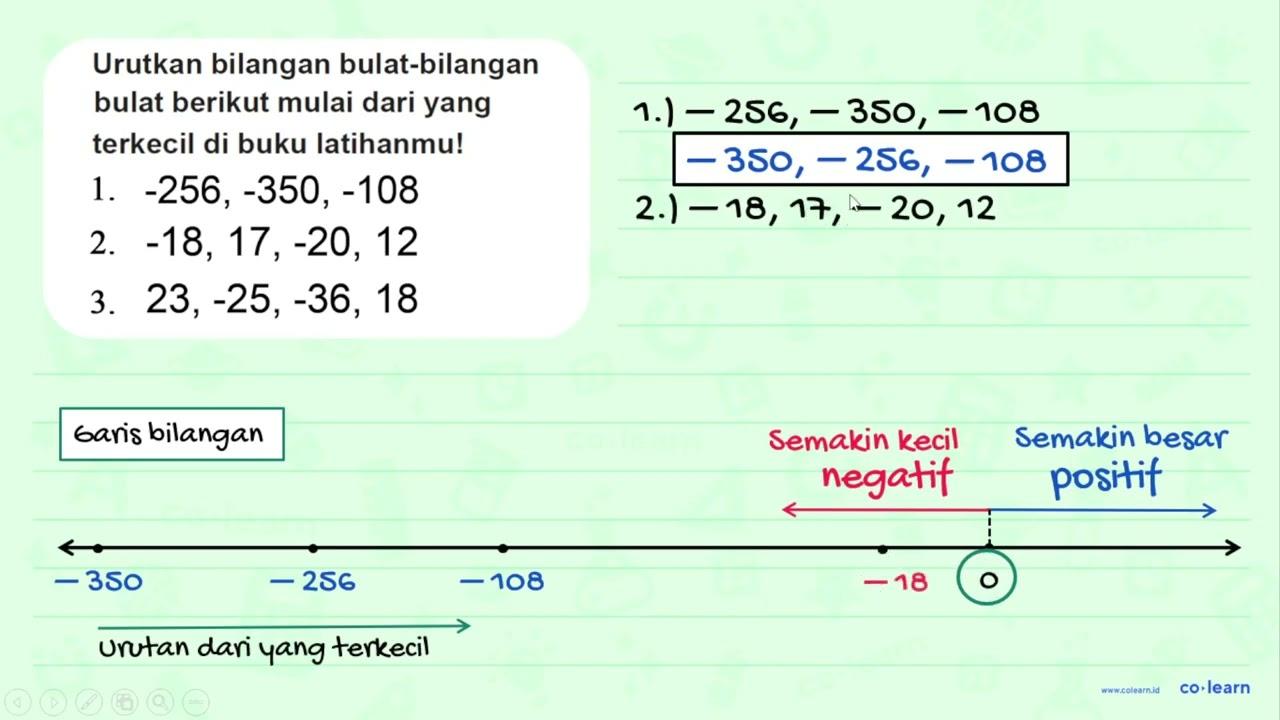 1. -256, -350, -108 2. -18, 17, -20, 12 3. 23, -25, -36, 18