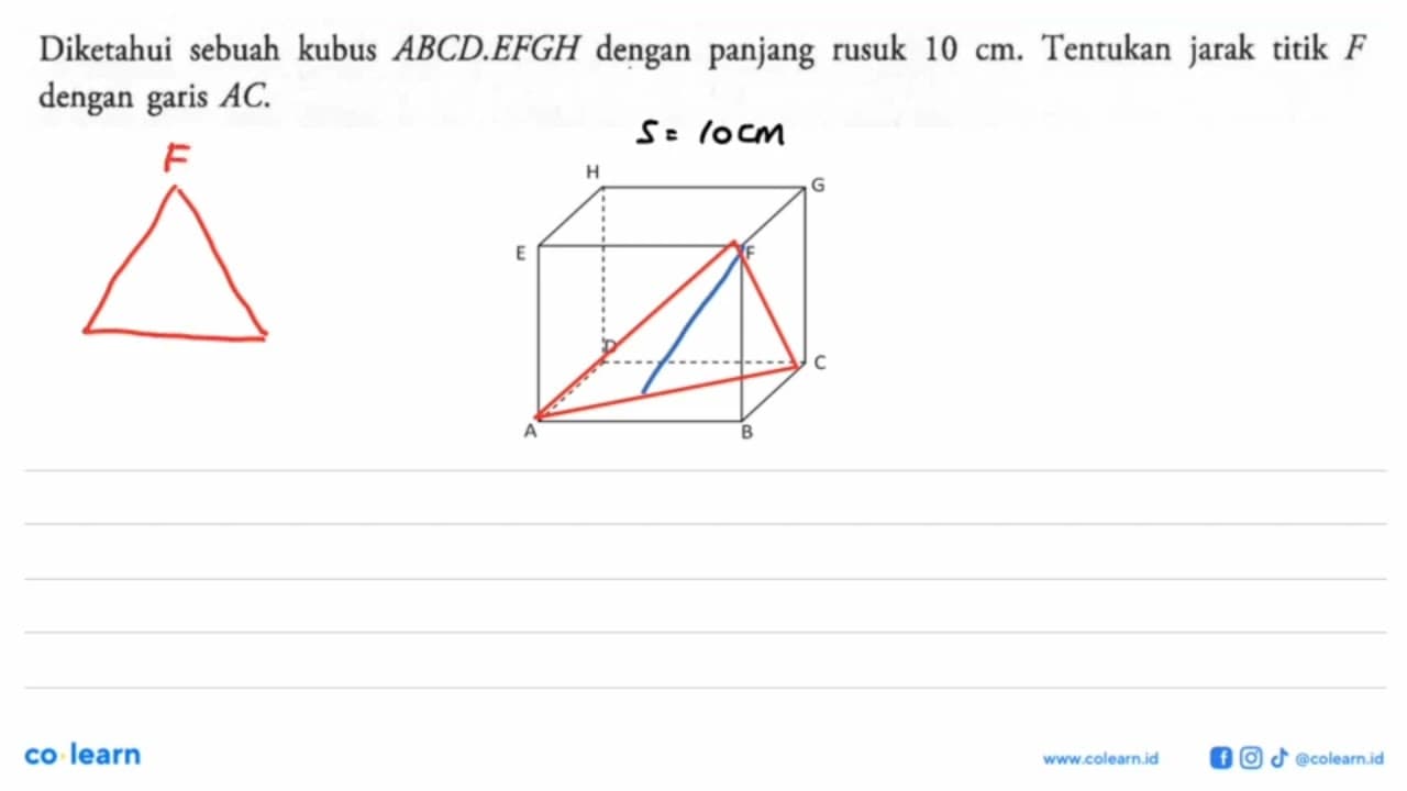 Diketahui sebuah kubus ABCD.EFGH dengan panjang rusuk 10