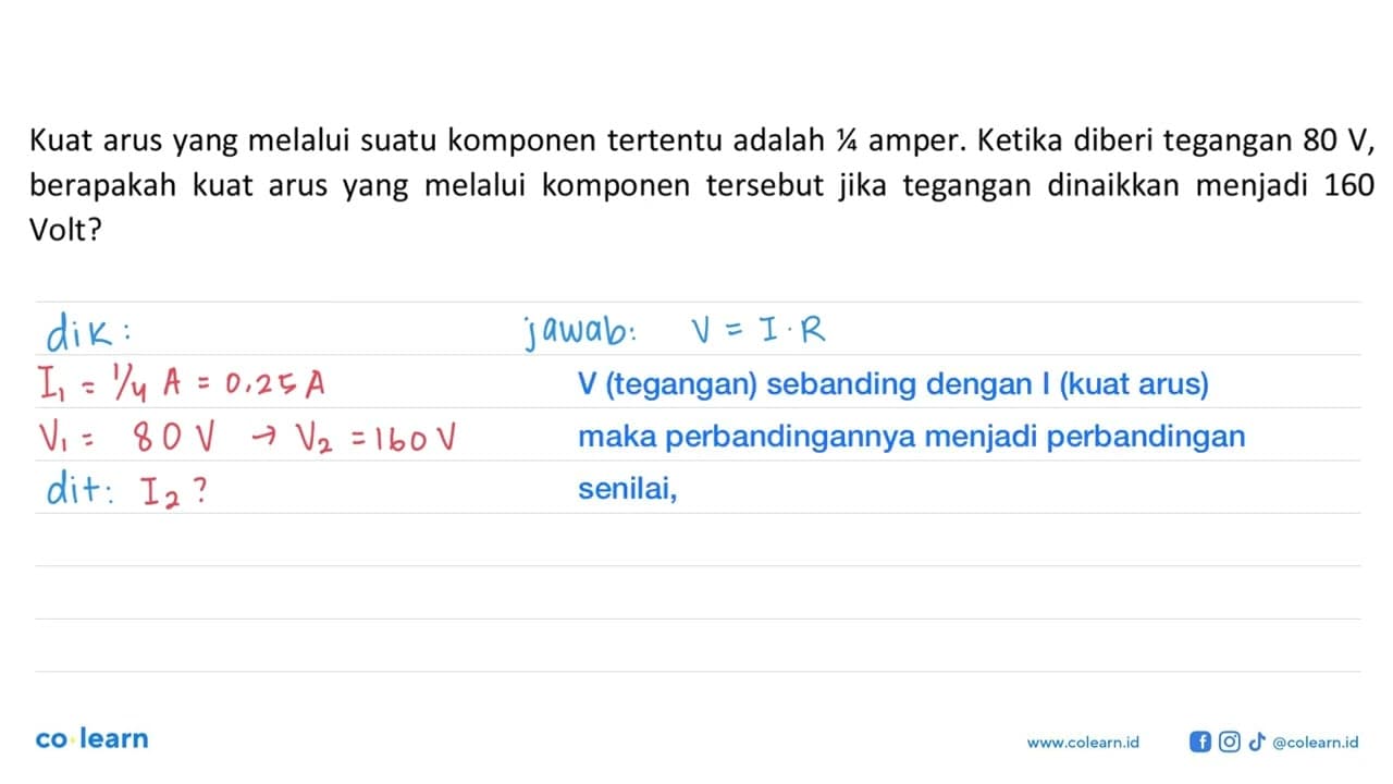 Kuat arus yang melalui suatu komponen tertentu adalah 1/4