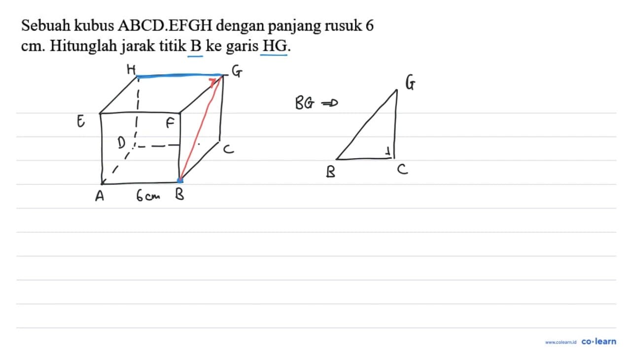 Sebuah kubus ABCD.EFGH dengan panjang rusuk 6 cm .