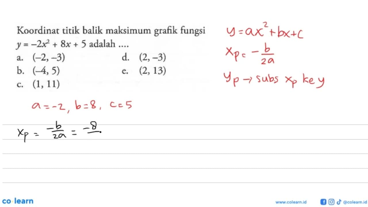 Koordinat titik balik maksimum grafik fungsi y=-2x^2+8x+5