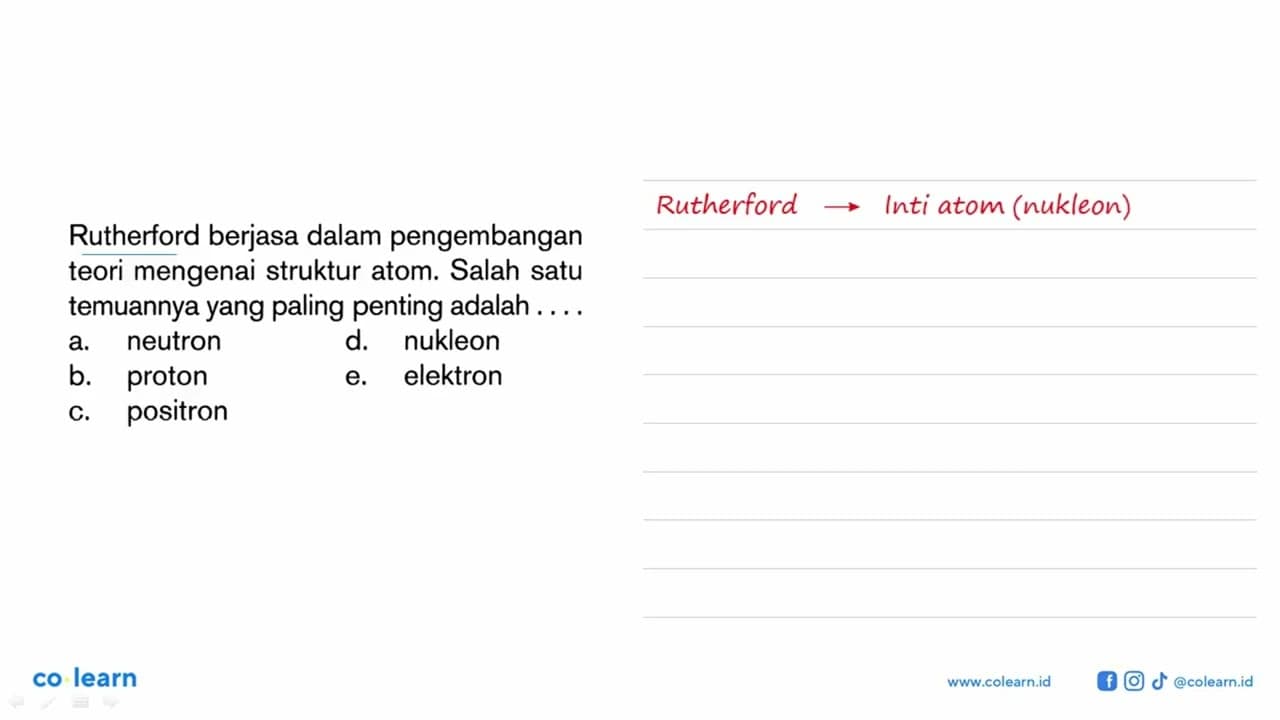 Rutherford berjasa dalam pengembangan teori mengenai