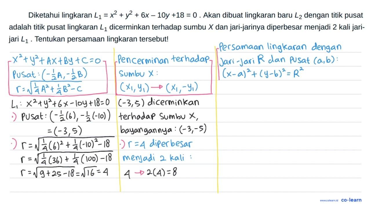 Diketahui lingkaran L1 = x^2 + y^2 + 6x - 10y + 18=0. Akan