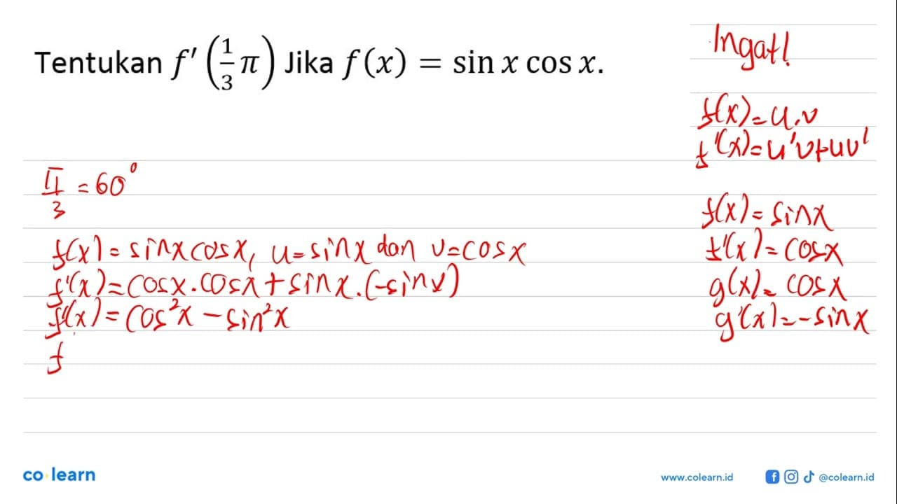 Tentukan f'(1/3 pi) Jika f(x) = sin x cos x.