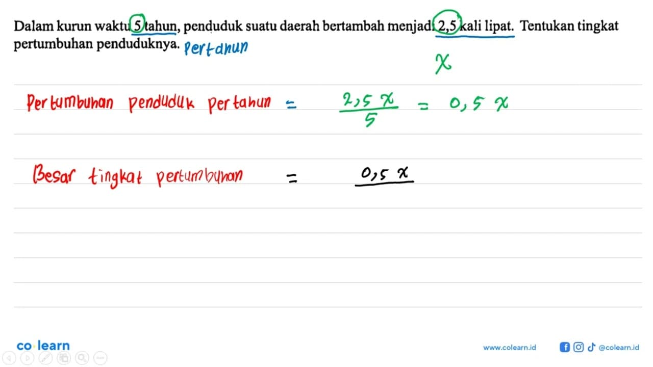 Dalam kurun waktu 5 tahun, penduduk suatu daerah bertambah