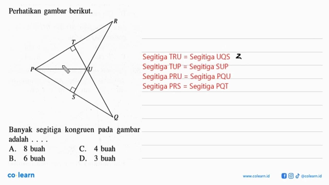 Perhatikan gambar berikut.Banyak segitiga kongruen pada
