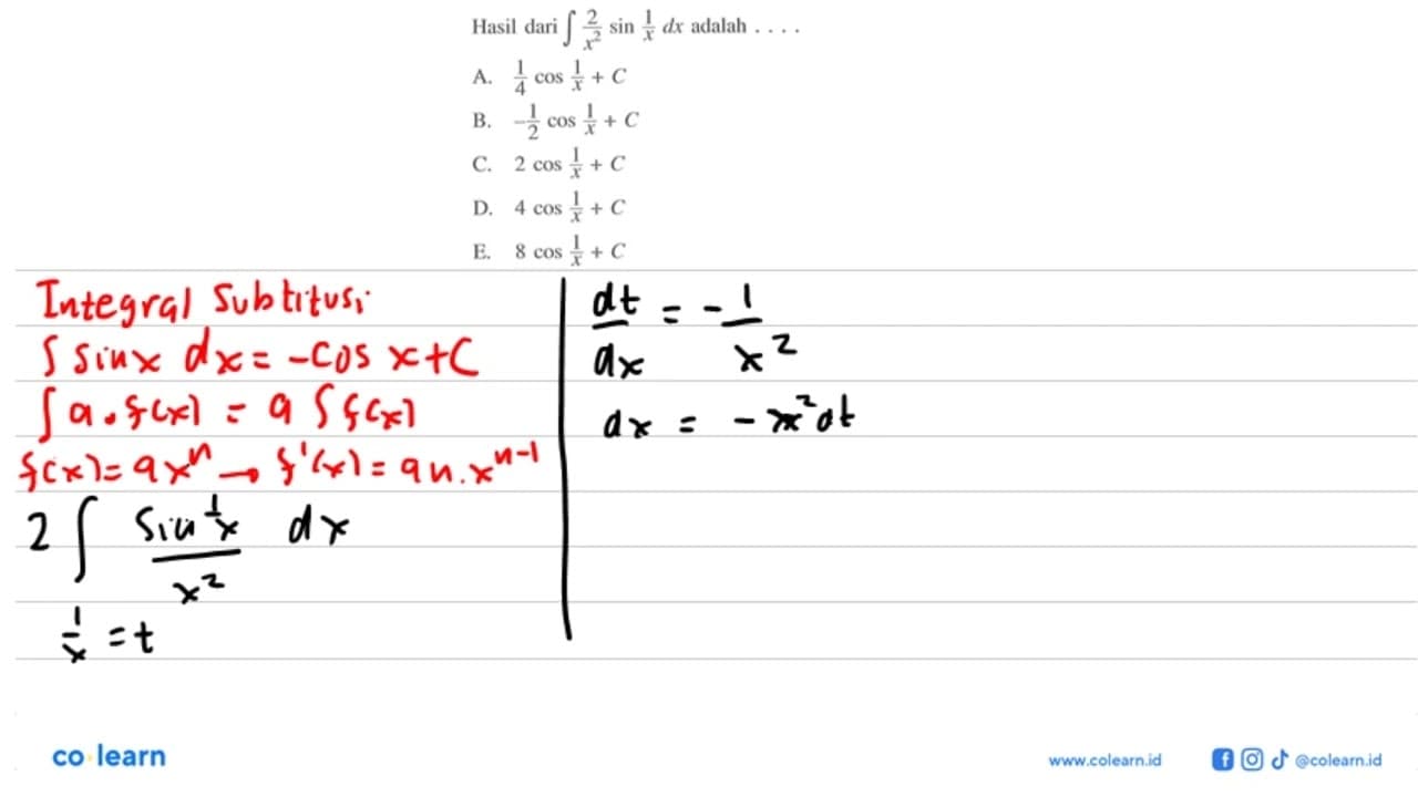 Hasil dari integral 2/x^2 sin 1/x dx adalah....