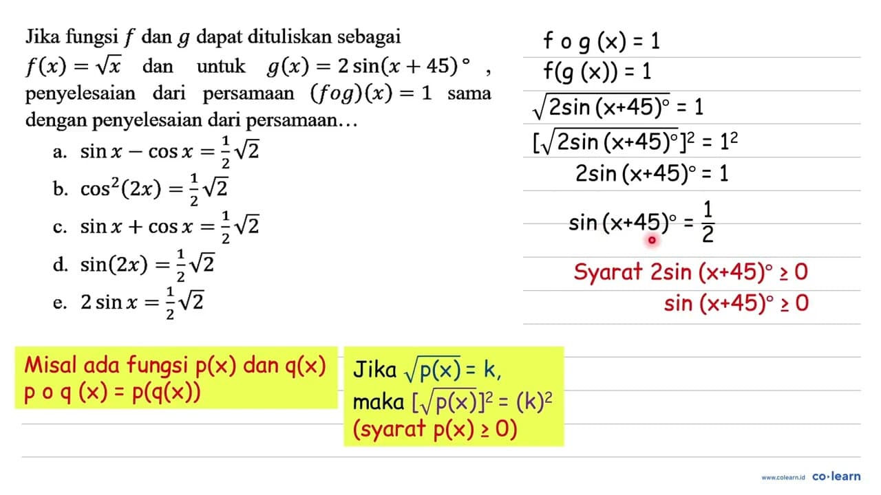 Jika fungsi f dan g dapat dituliskan sebagai f(x)=akar(x)