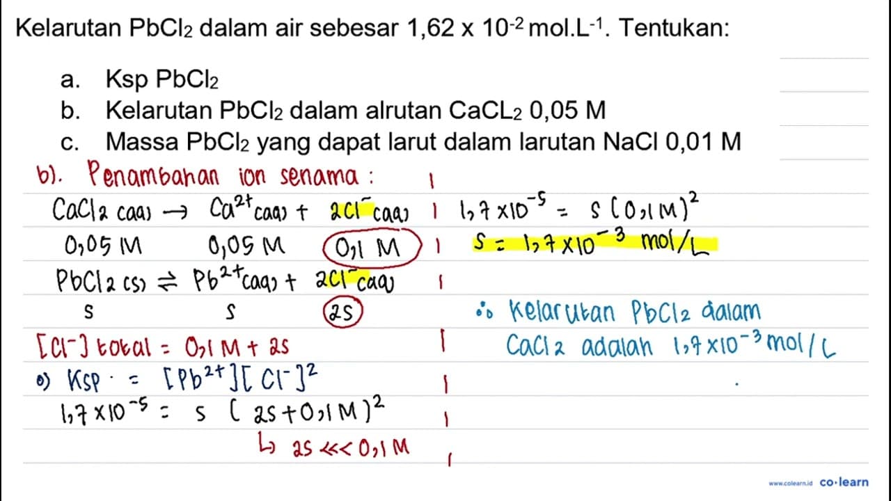 Kelarutan PbCl_(2) dalam air sebesar 1,62 x 10^(-2) mol .