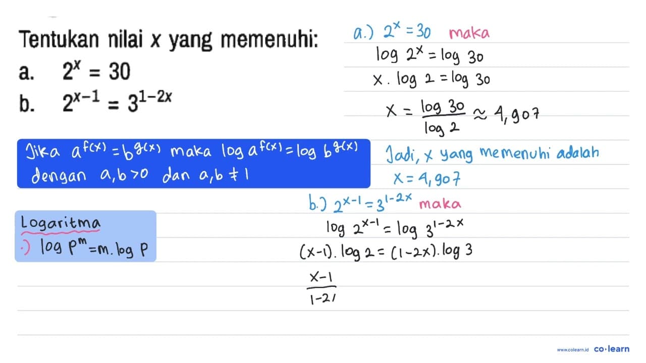 Tentukan nilai x yang memenuhi: a. 2^x = 30 b. 2^(x -