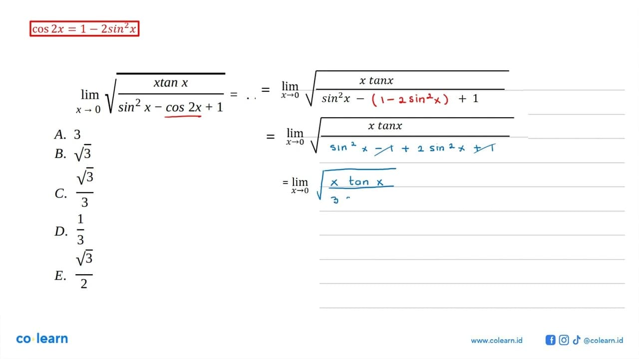 limit x->0 akar((xtan x)/(sin^2(x)-cos 2x+1))= ...