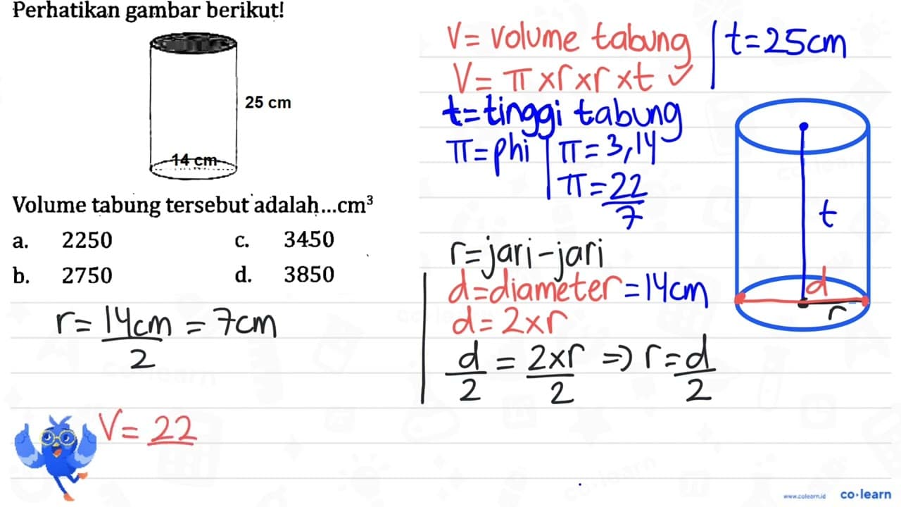 Perhatikan gambar berikut! Volume tabung tersebut