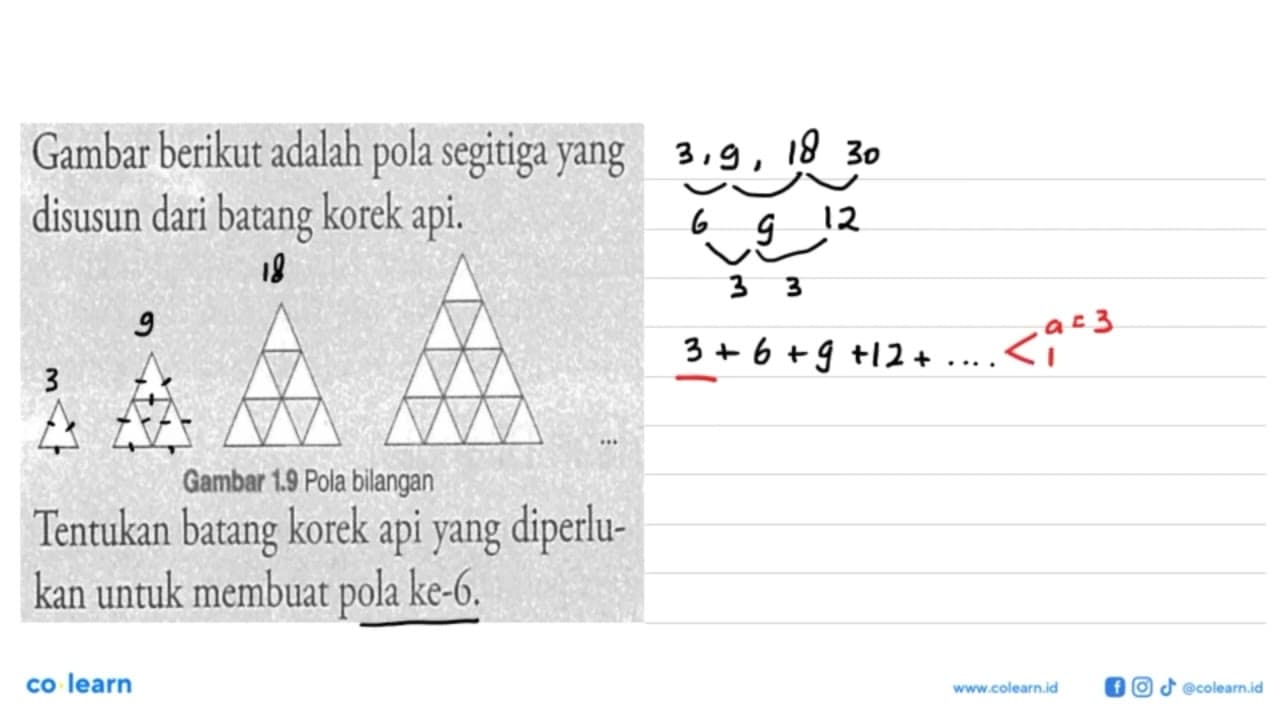 Gambar berikut adalah pola segitiga yang disusun dari